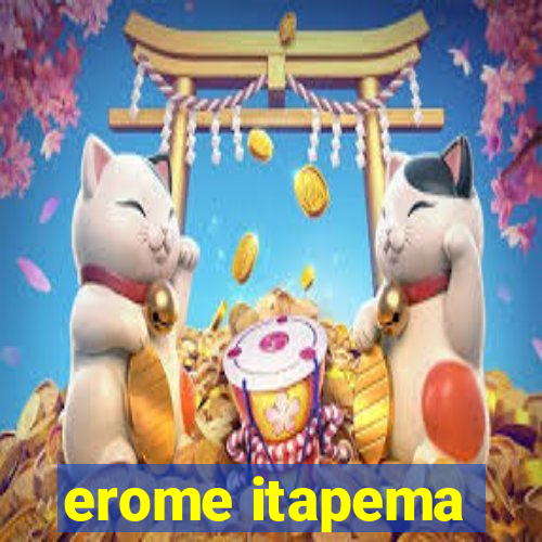 erome itapema